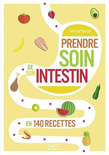 Prendre soin de son intestin en 140 recettes