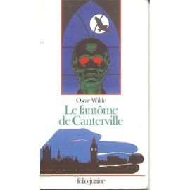 le fantôme des canterville : suivi de le crime de lord arthur savile