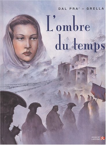 L'ombre du temps. Vol. 1. L'ombre du temps