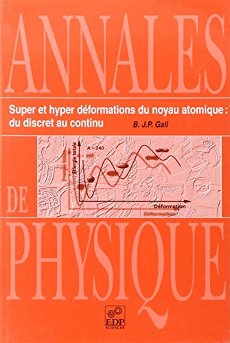 SUPER ET HYPER DEFORMATION DU MOYAU ATOMIQUE...