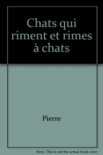 Chats qui riment et rimes à chat ?