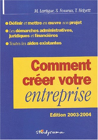 Comment créer votre entreprise