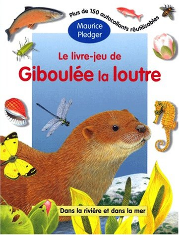 Le livre jeu de Giboulée la loutre