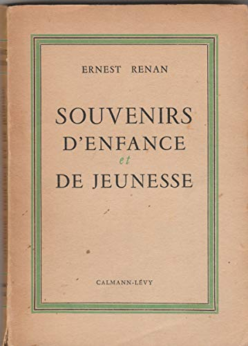 Ernest Renan, Souvenirs d'enfance et de jeunesse