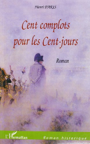 Cent complots pour les Cent Jours