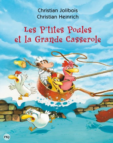 Les p'tites poules et la grande casserole