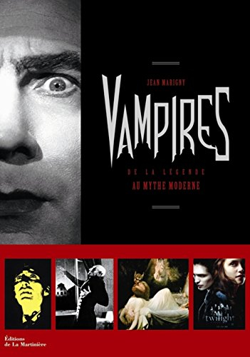Vampires : de la légende au mythe moderne