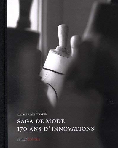 Saga de mode : 170 ans d'innovations