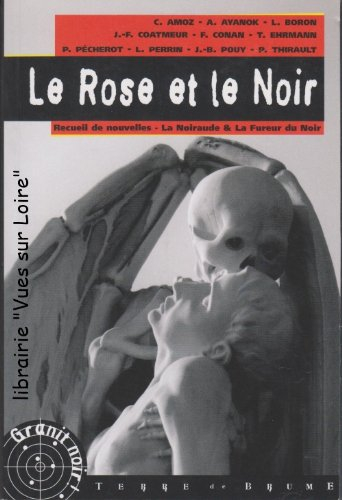 Le rose et le noir