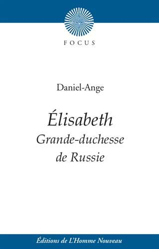 Elisabeth : grande-duchesse de Russie