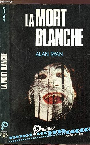 La Mort blanche