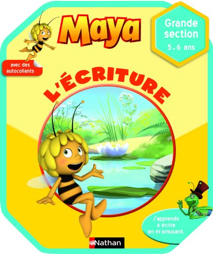 Maya, l'écriture : grande section, 5-6 ans