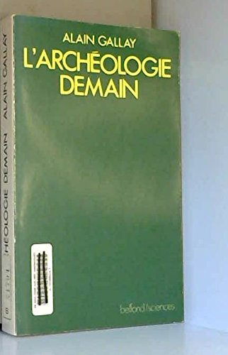 L'Archéologie demain