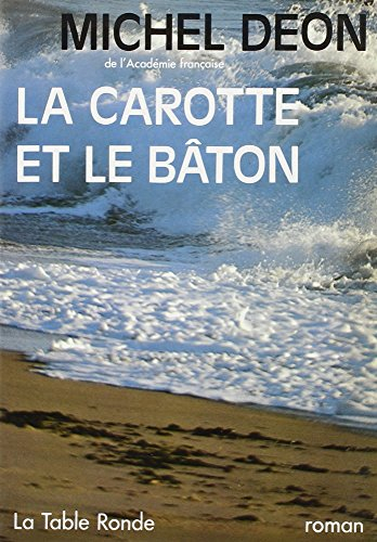 la carotte et le bâton