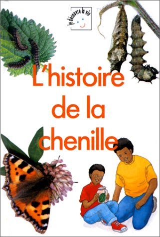 L'Histoire de la chenille