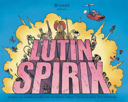 Les éblouissantes aventures pour la jeunesse de Lutin Spirix