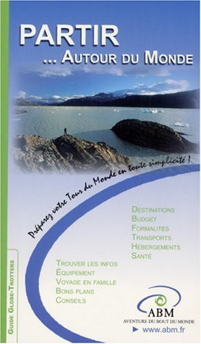 Partir... autour du monde