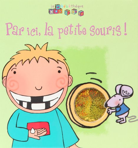 Par ici, la petite souris !