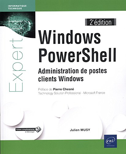 Windows PowerShell : administration de postes clients Windows