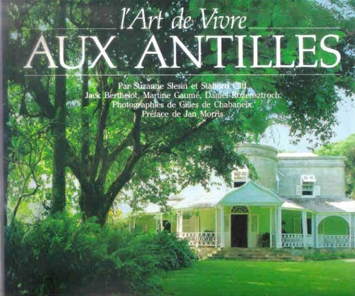 l'art de vivre aux antilles