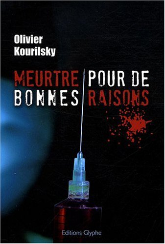 Meurtre pour de bonnes raisons