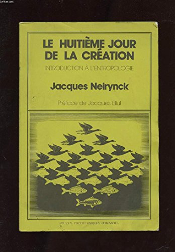 Le huitième jour de la création