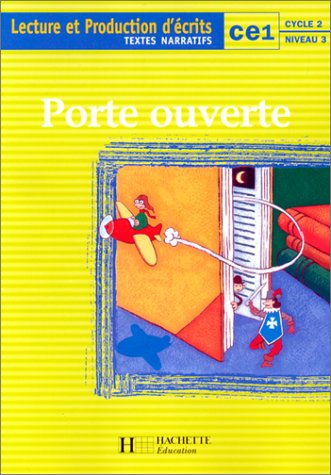 Lecture et production d'écrits, textes narratifs, CE1, cycle 2 niveau 3