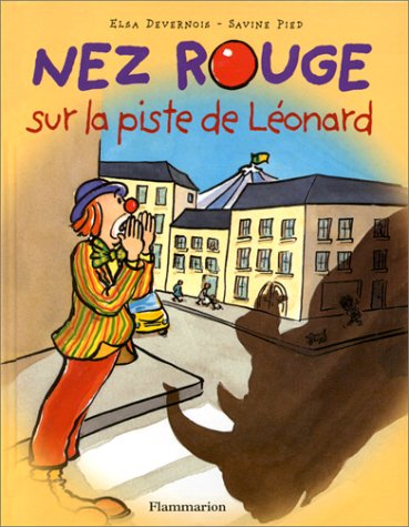 Nez Rouge sur la piste de Léonard