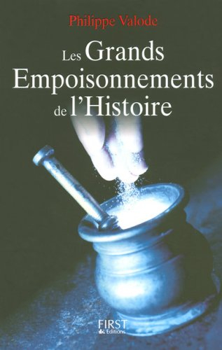 Les grands empoisonnements de l'histoire