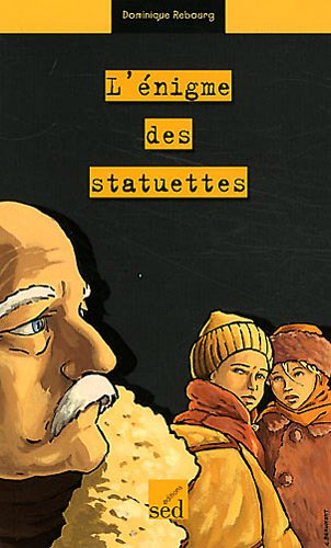 L'énigme des statuettes