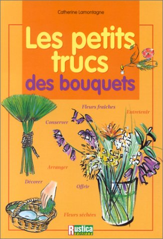 Les petits trucs des bouquets