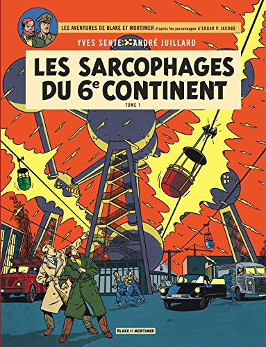 Les aventures de Blake et Mortimer : d'après les personnages d'Edgar P. Jacobs. Vol. 16. Les sarcoph