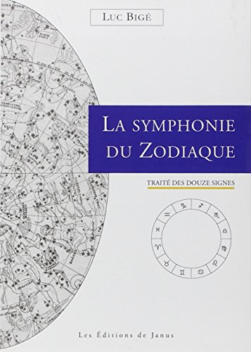 La symphonie du zodiaque