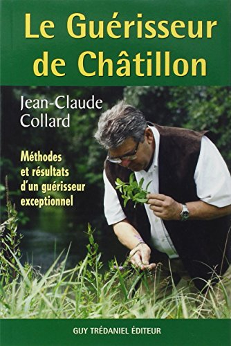 Le guérisseur de Châtillon