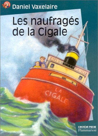 Les naufragés de la Cigale