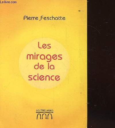 Les Mirages de la science
