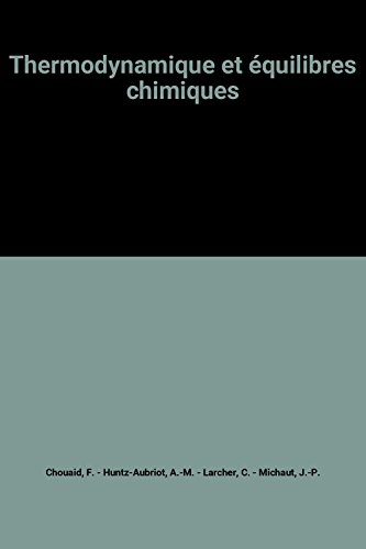 Thermodynamique et équilibres chimiques
