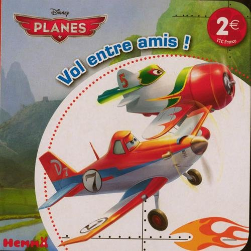Planes : vol entre amis !