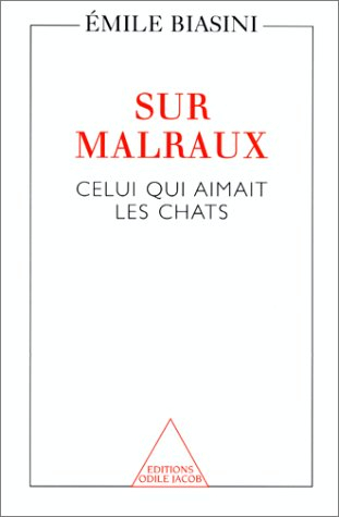 Sur Malraux, celui qui aimait les chats