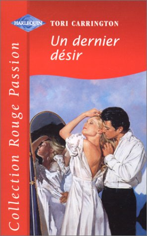 un dernier désir (collection rouge passion)