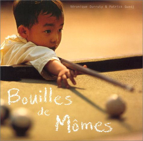 Bouilles de mômes