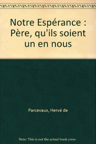 Notre espérance
