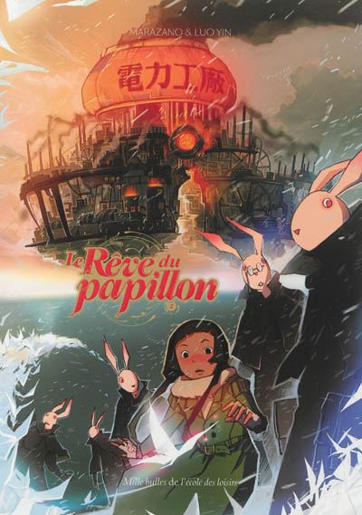 Le rêve du papillon. Vol. 2. Stupides ! Stupides espions !