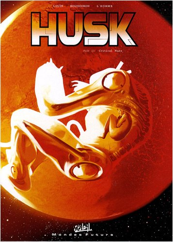 Husk. Vol. 2. Critical mass