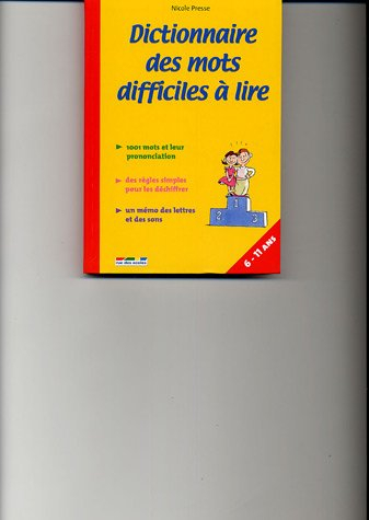 Dictionnaire des mots difficiles à lire