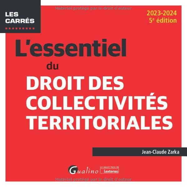 L'essentiel du droit des collectivités territoriales : 2023-2024
