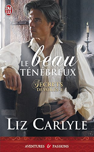 Secrets dévoilés. Vol. 1. Le beau ténébreux
