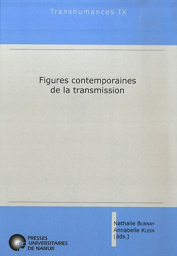Figures contemporaines de la transmission