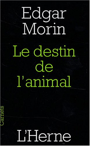 Le destin de l'animal