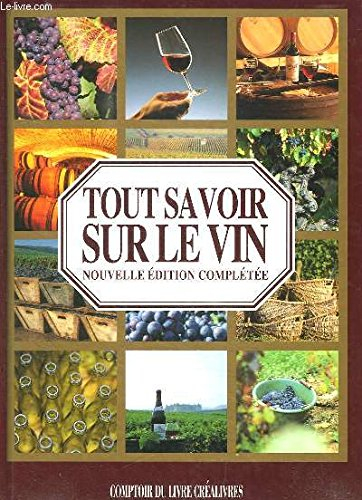 tout savoir sur le vin